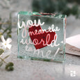 Medium Paperweight You Mean The World To Me