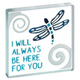 Miniature Token Dragonfly "I Will Always Be Here For You"