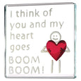 Miniature Token "I think of your my heart goes Boom Boom"