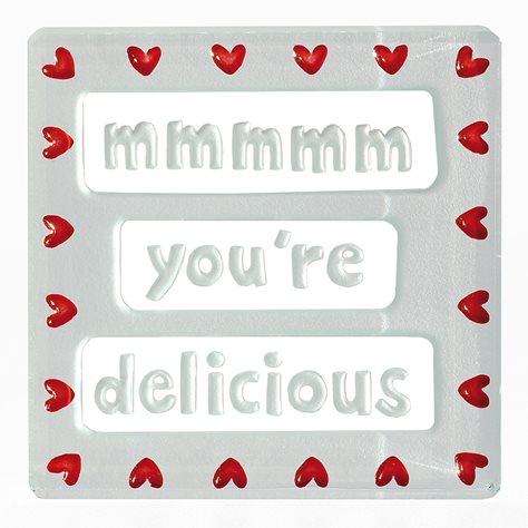Miniature Token "Mmm You’re Delicious" Red Hearts Border